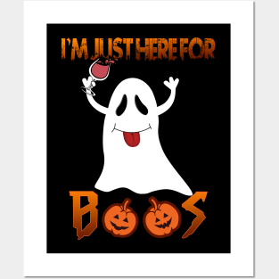 I'm Just Here For Boos Shirt Funny Halloween Wine for Adults Posters and Art